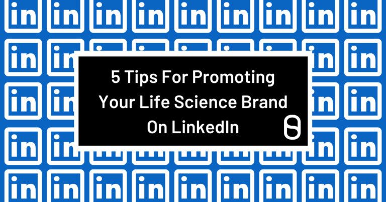 5 Tips For Promoting Your Life Science Brand On LinkedIn
