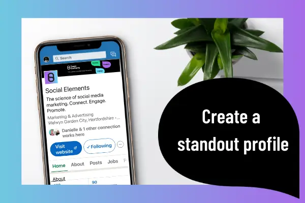 Stand out LinkedIn profile