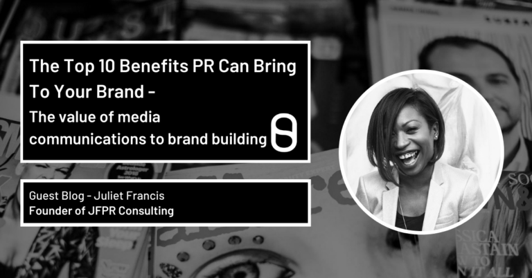 The Top 10 Benefits of PR